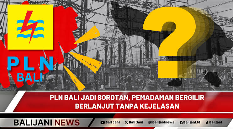 PLN Terbuka tentang Pemadaman Listrik di Bali