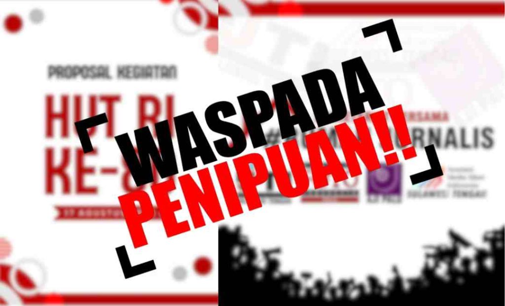 Proposal Palsu HUT Ke-80 RI Catut Nama Jurnalis Sulteng